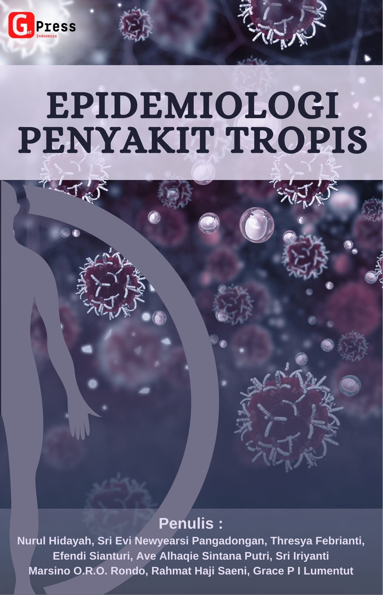 EPIDEMIOLOGI PENYAKIT TROPIS